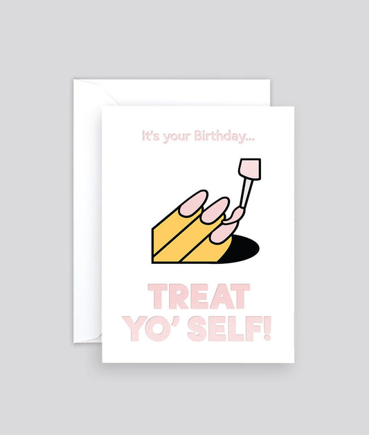 Treat Yo Self Mini Card