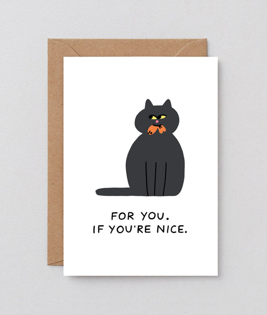 For You, If You're Nice