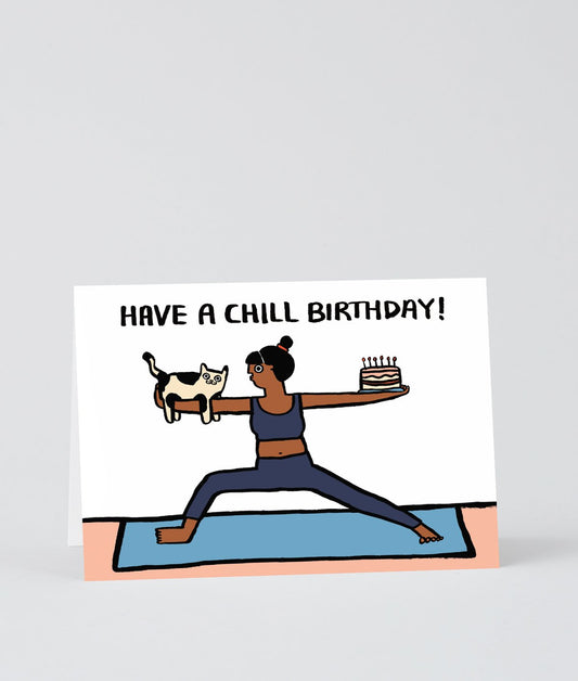 Have A Chill Birthday